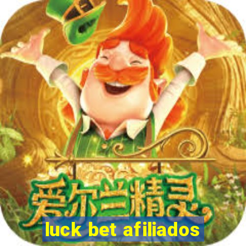 luck bet afiliados